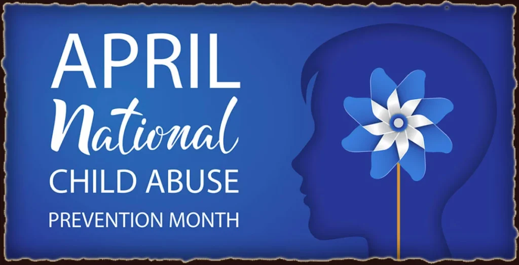 April, National Child Abuse Prevention Month
